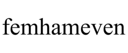 FEMHAMEVEN trademark