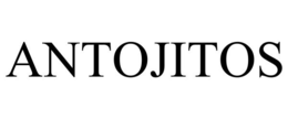 ANTOJITOS trademark