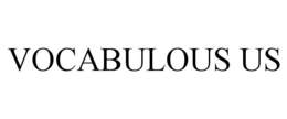 VOCABULOUS US trademark