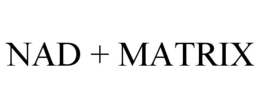 NAD + MATRIX trademark