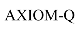 AXIOM-Q trademark