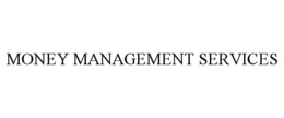 MONEY MANAGEMENT SERVICES trademark