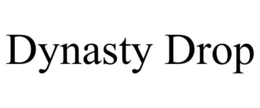 DYNASTY DROP trademark