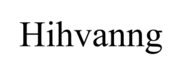 HIHVANNG trademark