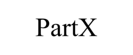 PARTX trademark