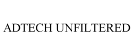 ADTECH UNFILTERED trademark