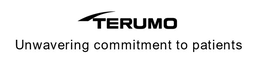 TERUMO UNWAVERING COMMITMENT TO PATIENTS trademark