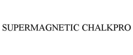 SUPERMAGNETIC CHALKPRO trademark