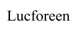 LUCFOREEN trademark