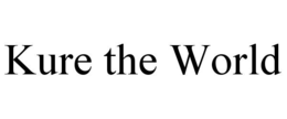 KURE THE WORLD trademark