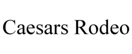 CAESARS RODEO trademark