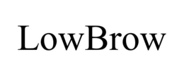LOWBROW trademark