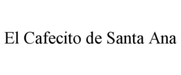 EL CAFECITO DE SANTA ANA trademark