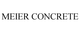 MEIER CONCRETE trademark