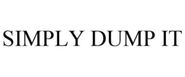 SIMPLY DUMP IT trademark
