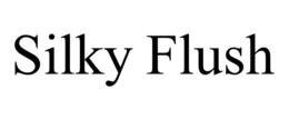 SILKY FLUSH trademark