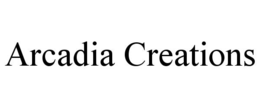 ARCADIA CREATIONS trademark