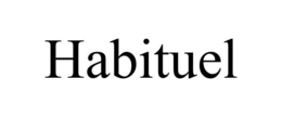HABITUEL trademark