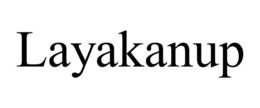 LAYAKANUP trademark