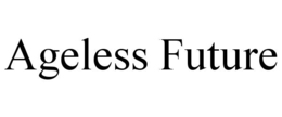 AGELESS FUTURE trademark