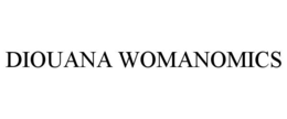 DIOUANA WOMANOMICS trademark