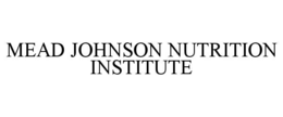 MEAD JOHNSON NUTRITION INSTITUTE trademark