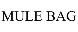 MULE BAG trademark