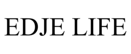EDJE LIFE trademark