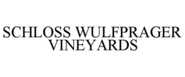 SCHLOSS WULFPRAGER VINEYARDS trademark