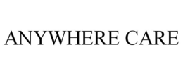 ANYWHERE CARE trademark