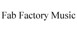 FAB FACTORY MUSIC trademark