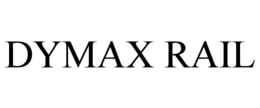 DYMAX RAIL trademark