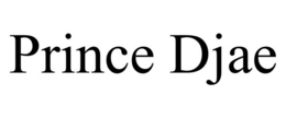 PRINCE DJAE trademark