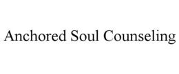 ANCHORED SOUL COUNSELING trademark