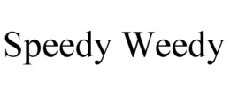 SPEEDY WEEDY trademark