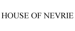 HOUSE OF NEVRIE trademark