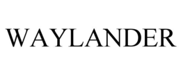 WAYLANDER trademark