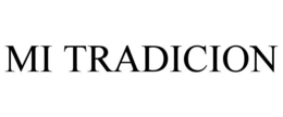 MI TRADICION trademark