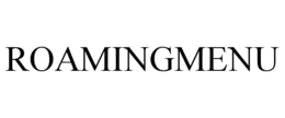 ROAMINGMENU trademark
