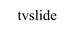 TVSLIDE trademark