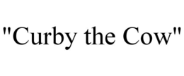 "CURBY THE COW" trademark