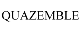 QUAZEMBLE trademark