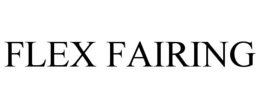 FLEX FAIRING trademark