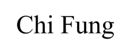 CHI FUNG trademark