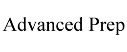 ADVANCED PREP trademark