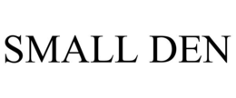 SMALL DEN trademark