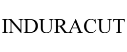 INDURACUT trademark