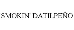 SMOKIN' DATILPEÑO trademark