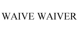 WAIVE WAIVER trademark