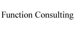 FUNCTION CONSULTING trademark